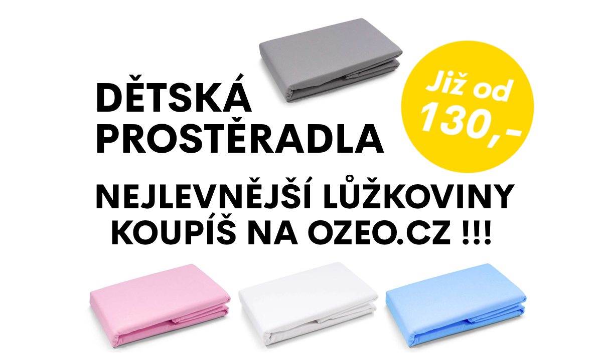 Široká škála dětských prostěradel již od 130,- Kč/ks